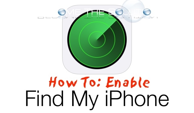 Enable Find My iPhone in Settings Latest iOS