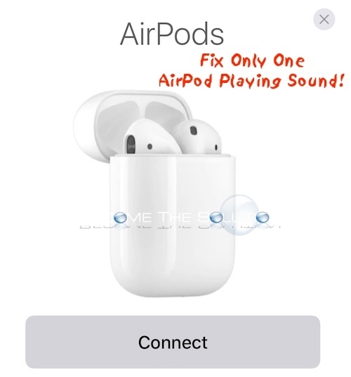 Apple Airpods Only One Working