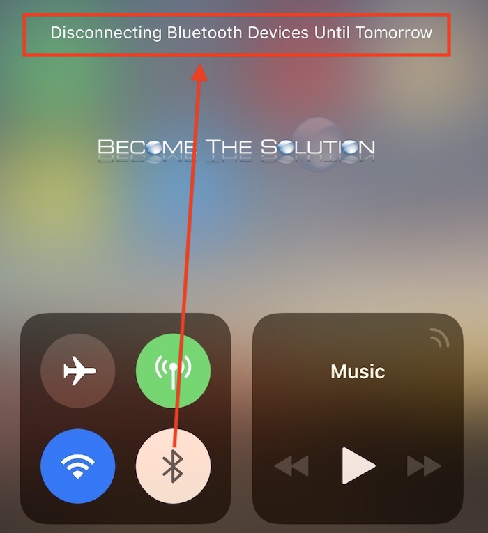 Why: Disconnecting Bluetooth Devices Until Tomorrow – iPhone Control Center