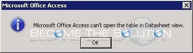 Fix: Microsoft Office Access Can’t Open the Table In Datasheet View
