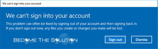 Fix: We Can’t Sign into Your Account – Windows