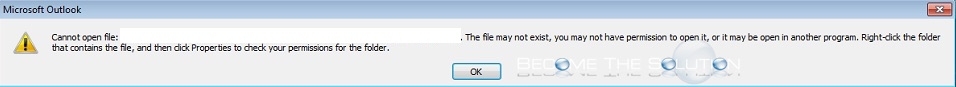 Fix: The File May Not Exist You May Not Have Permission to Open it or it May be Open in Another Program – Outlook