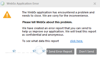 Fix: The WebEx Application Has Encountered a Problem and Needs to Close