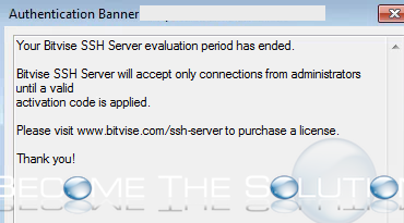 Fix Your Bitvise Ssh Server Evaluation Period Has Ended Sftp
