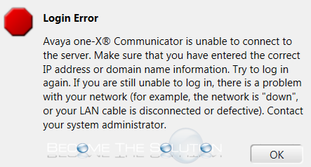 Avaya One-X is Unable to Connect to the Server