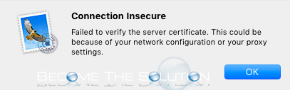 Failed To Verify Server Certificate Mail Mac