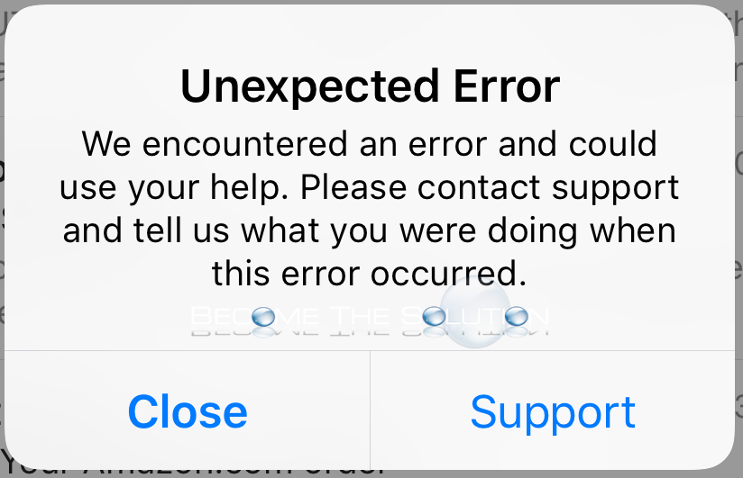 Unexpected Error We Encountered an Error and Could Use Your Help iOS