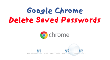 Google Chrome Removed Stored Saved Passwords in Browser