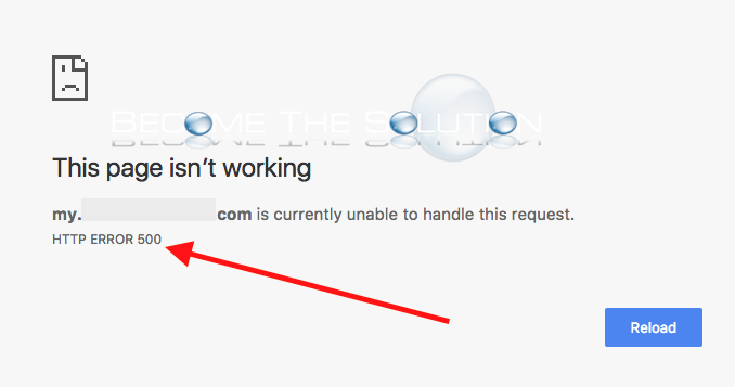 Why: HTTP 500 Internal Server Error Google Chrome