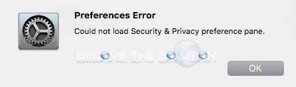 Fix: Could Not Load Security & Privacy Preference Pane – Mac OS X