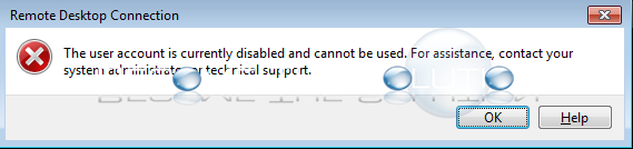  The User Account is Currently Disabled and Cannot Be Used - Remote Desktop