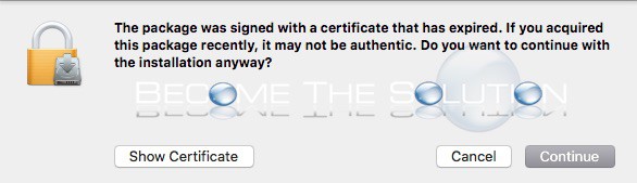 Why: The Package was Signed with a Certificate That Has Expired – Mac OS X