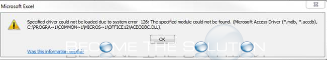 Fix: Specified Driver Could Not Be Loaded Due to System Error 126 – Excel