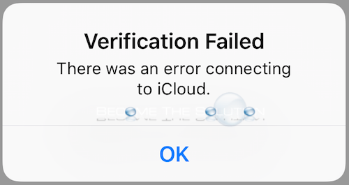 Fix: There Was an Error Connecting to iCloud – Verification Failed