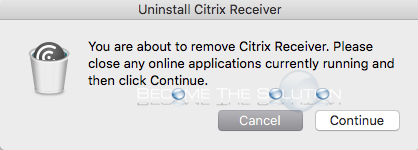 Citrix receiver uninstall mac warning message