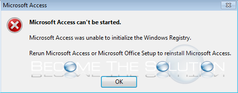 Fix: Microsoft Access Can't Be Started (Was Unable to Initialize the Windows Registry)