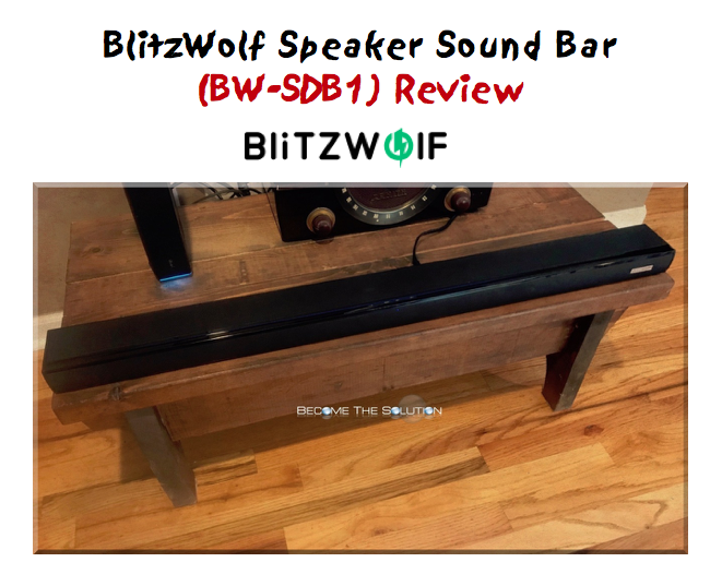 Review: BlitzWolf Speaker Sound Bar (BW-SDB1)