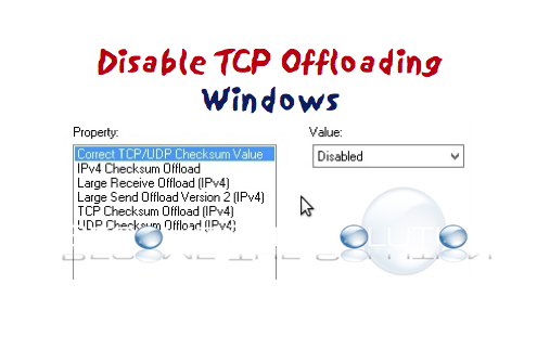 Disabling TCP Offloading in Windows Server