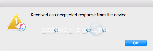 Fix: Received an Unexpected Response from the Device – iTunes