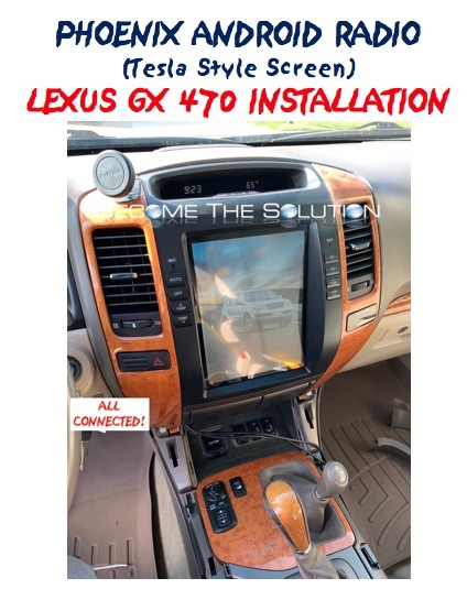 Installation & Use: Phoenix Android Radio Lexus GX 470