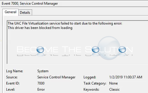 Fix: The UAC File Virtualization Service Failed to Start.
