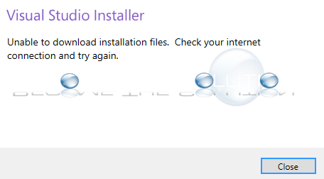 Fix: Visual Studio Unable to Download Installation Files. Check Your Internet Connection