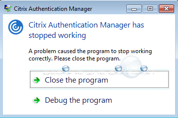 Fix: Citrix Authentication Manager has stopped working