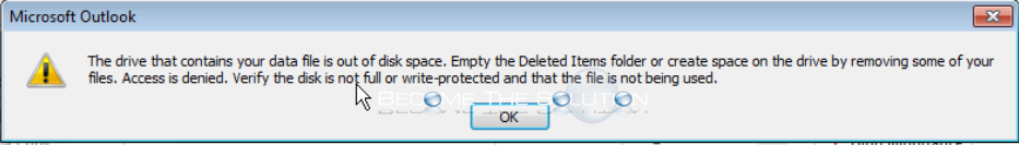 Fix: The drive that contains your data file is out of disk space. – Outlook