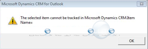 Fix: The select item cannot be tracked in Microsoft Dyanmics CRM.Item Name=