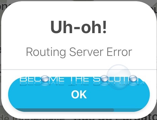 Why: Uh-Oh! Routing Server Error – Waze
