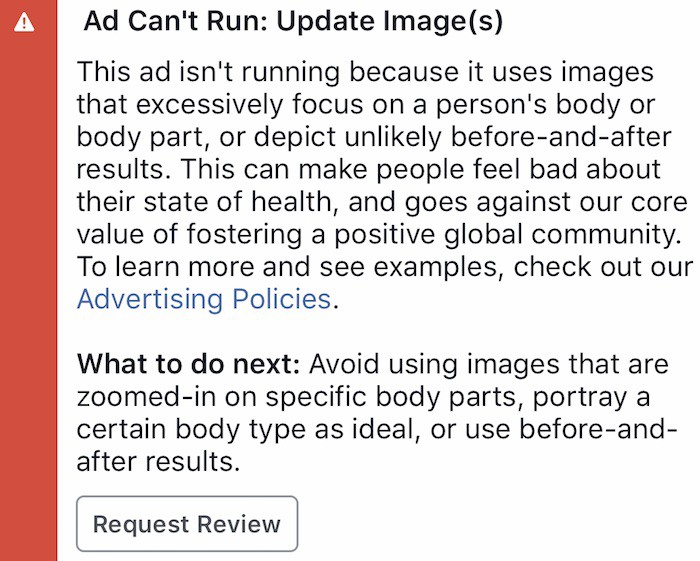 Facebook Ad Promotion Not Approved: “Uses Images that Excessively Focus on a Person’s Body or Body Part…”