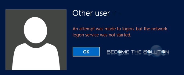 Why: An attempt was made to logon, but the network logon service was not started.
