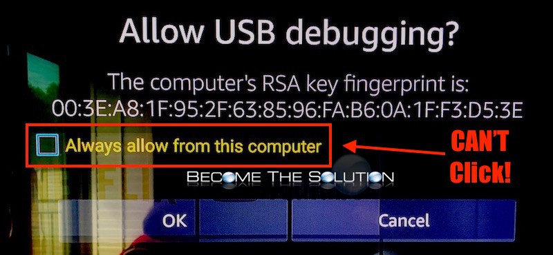 Trying to pair new Amazon Fire TV/Stick remote but getting “Allow USB debugging” on the screen and can’t click it?