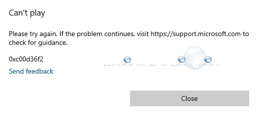  Can’t Play – 0xc00d36f2 Windows Media Player P