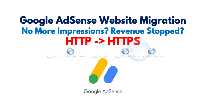 Google AdSense and Migrating HTTP to HTTPS Sites – Revenue Impact?