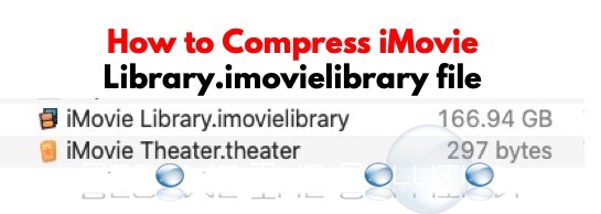 How to compress iMovie Library.imovielibrary file (macOS)