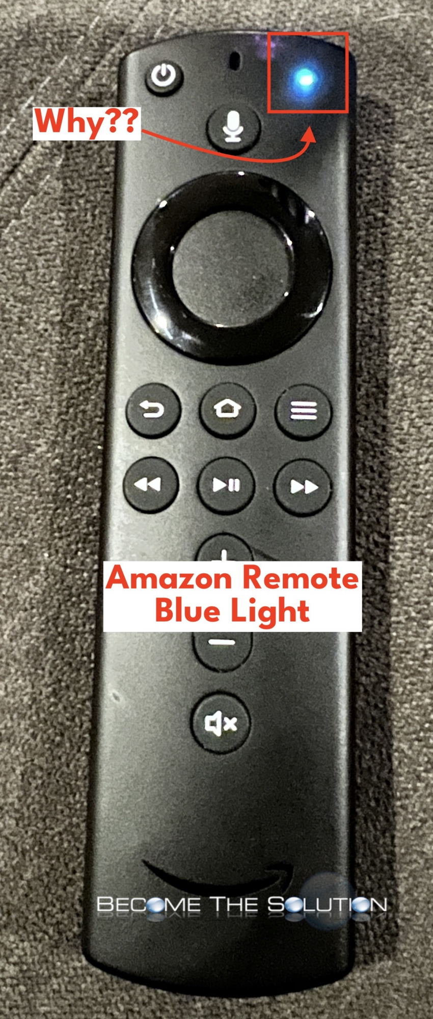 Why: Blue/Teal light stays on Amazon Remote (How to Turn Off)