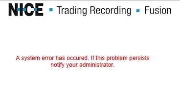 NICE Fusion Trading Recording Error