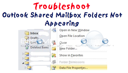 Fix: Outlook 2010 Shared Mailbox Fix for Folders Not Displaying