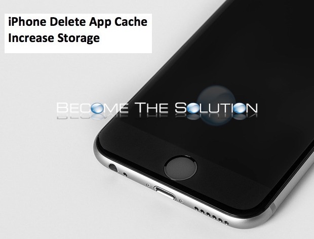 iPhone Delete App Cache Increase Storage