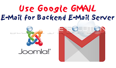 Joomla Enable Gmail E-Mail Address (Backend)