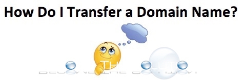 How to Transfer a Domain Name