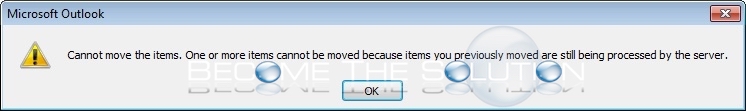 Fix: Cannot Move the Items Microsoft Outlook