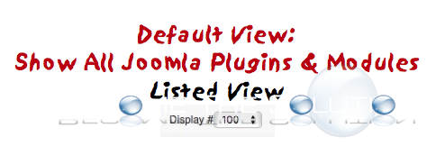 Display all Default Modules Plugins Joomla Backend