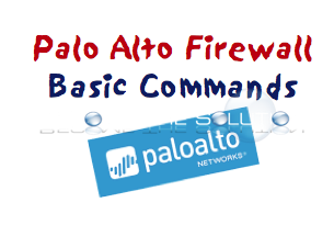 Palo Alto Firewalls - Basic Command Line Parameters