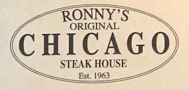 Ronny's Original Chicago Steak House Carry Out Menu (Scanned Menu With Prices)