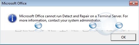 Fix: Microsoft Office Cannot Run Detect and Repair On a Terminal Server