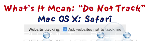 What Is - Do Not Track Safari Mac X?