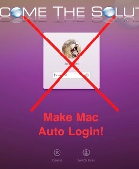How To: Disable Auto Login Mac OS X