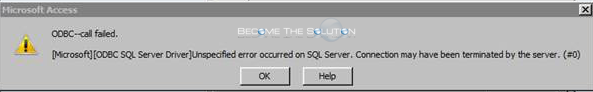 Fix: ODBC Call Failed Unspecified Error Occurred on SQL Server - Access